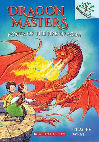 Dragon Masters Book 4 Power Of The Fire Dragon